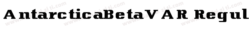 AntarcticaBetaVAR Regular字体转换